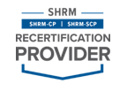 “This program has been approved for 6.0 (HR (General) recertification credit hour(s) toward aPHR™, aPHRi™, PHR®, PHRca®, SPHR®, GPHR®, PHRI™, and SPHRi™ recertification through the HR Certification Institute. The use of this official seal confirms that this Activity has met HR Certification Institute’s® (HRCI®) criteria for recertification credit pre-approval.